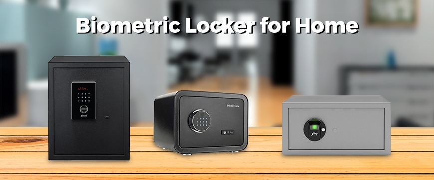 biometric Locker for home